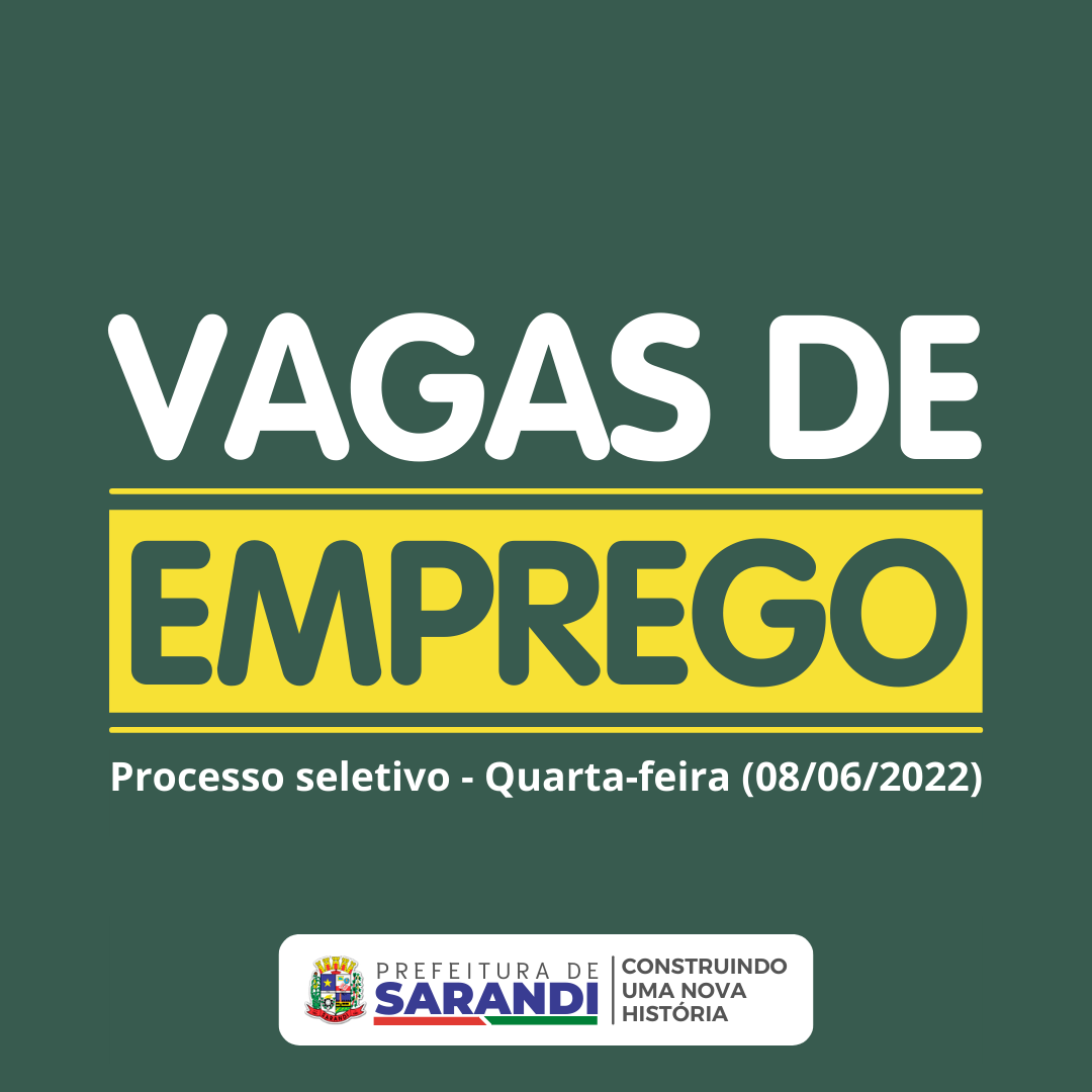 Processo Seletivo - Quarta-feira (08/06/2022)